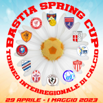 TORNEO BASTIA SPRING CUP – 2° EDIZIONE